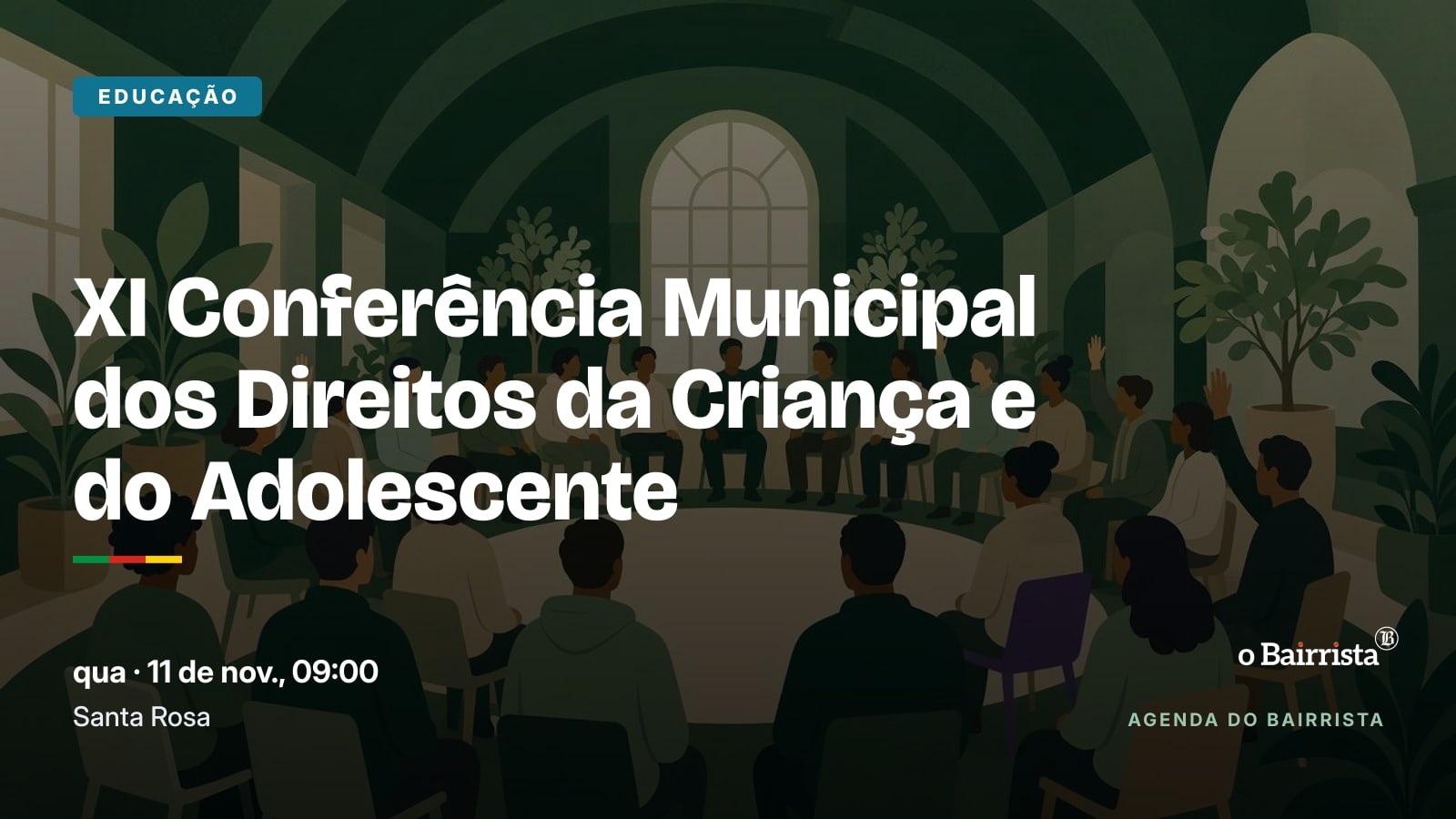 Cartaz do evento XI Conferência Municipal dos Direitos da Criança e do Adolescente