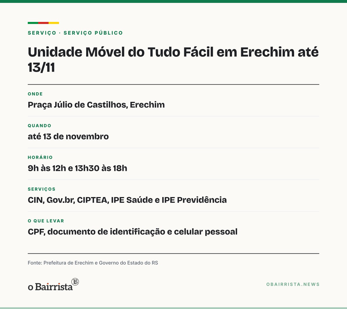 Quadro: Erechim: Unidade Móvel do Tudo Fácil atende na Praça Júlio de Castilhos até 13 de novembro